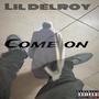 Come on (Explicit)