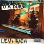 U A DUB (They Know) [Explicit]