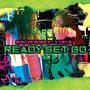 Ready Set Go (feat. CE CE) [Explicit]