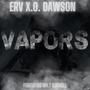 VAPORS (feat. Wilt Sorrell)