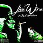 Live Wire (feat. Hennduzae) [Explicit]