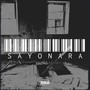 Sayonara (Explicit)