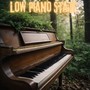 Low Piano State