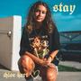 Stay (Explicit)