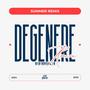 Degenere (Summer Remix)