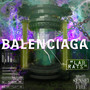 Balenciaga (Explicit)