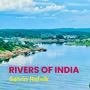 Rivers Of India