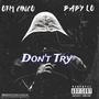 Don't Try (feat. Baby Lo) [Explicit]