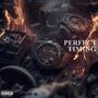 Perfect Timing (feat. Weightlifter Gee) [Explicit]