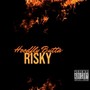 Risky (Explicit)