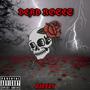 Dead Roses (Explicit)