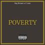 Poverty (feat. C-Lew)