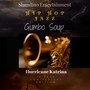 Hip Hop Jazz Gumbo Soup: Hurricane Katrina 10 Year Anniversary Edition