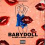 Babydoll (feat. Kliber & Eyiss) [Explicit]