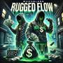 Rugged Flow (feat. SCVMBΛG) [Explicit]