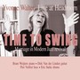 Time to Swing (Marriage in Modern Jazz Revival - Live at Headroom)