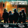 Tous les mêmes (Explicit)