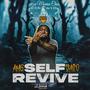 Self Revive (Explicit)