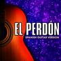 El Perdón (Spanish Guitar Version)