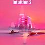 Intuition 2 (Explicit)