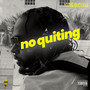 No Quiting (Explicit)