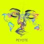 PEYOTE (feat. Belmoro)