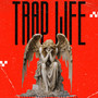 Trap Life (Explicit)