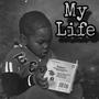 My Life (Explicit)