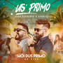 Mói Dus Primo (Ao Vivo) [Explicit]