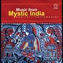 Music From Mystic India