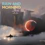 Rain and Morning (Acoustic)