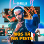 Nós Tá na Pista (Explicit)