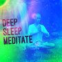 Deep Sleep Meditate