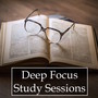 Deep Focus Study Sessions - 20 Rain and Ocean Melodies for Relaxation, Stress & Anxiety Relief, and Study Success