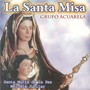 La Santa Misa