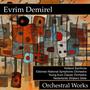 Evrim Demirel - Orchestral Works