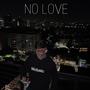 No Love (Explicit)