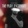 The Play Extended (Explicit)