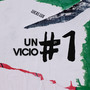 Un Vicio #1