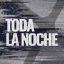 TODA LA NOCHE (PROD BY JEICOB DANIEL)