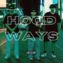 Hood Ways (Explicit)