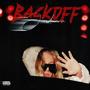 Back Off (Explicit)