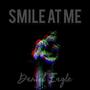 Smile at Me