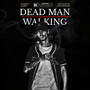 Dead Man Walking (Explicit)