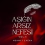 Aşığın Arsız Nefesi, Vol. 4