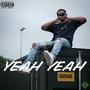 Yeah Yeah (Explicit)