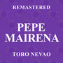 Toro nevao (Remastered)
