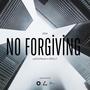 No Forgiving (feat. MOLLY) [Explicit]