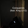 Conquerors (feat. King Lil G) [Explicit]