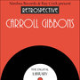 A Retrospective Carroll Gibbons